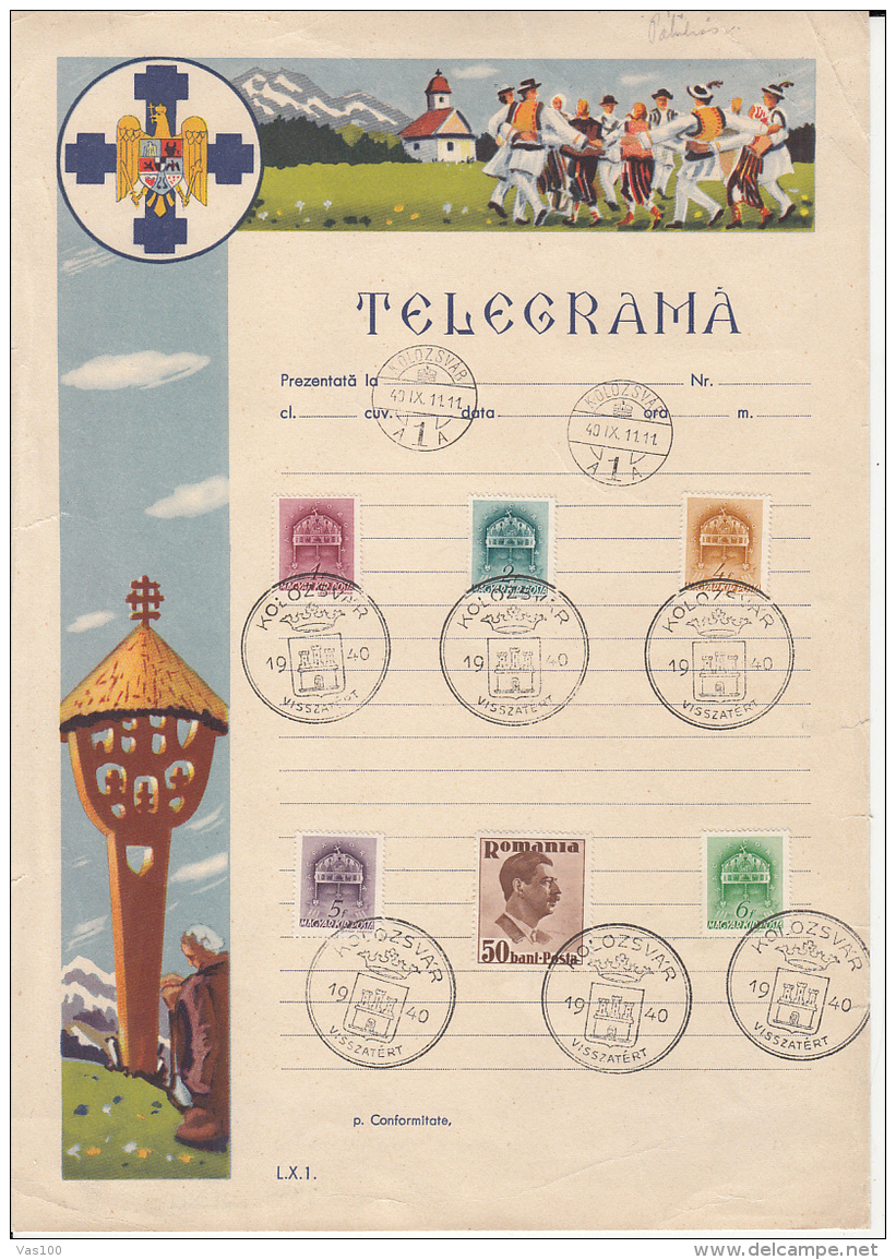 FOLKLORE, TELEGRAMME, ROYAL CROWN, KING CHARLES II STAMPS, VISSZATERT ROUND POSTMARKS, 1940, HUNGARY-ROMANIA - Télégraphes