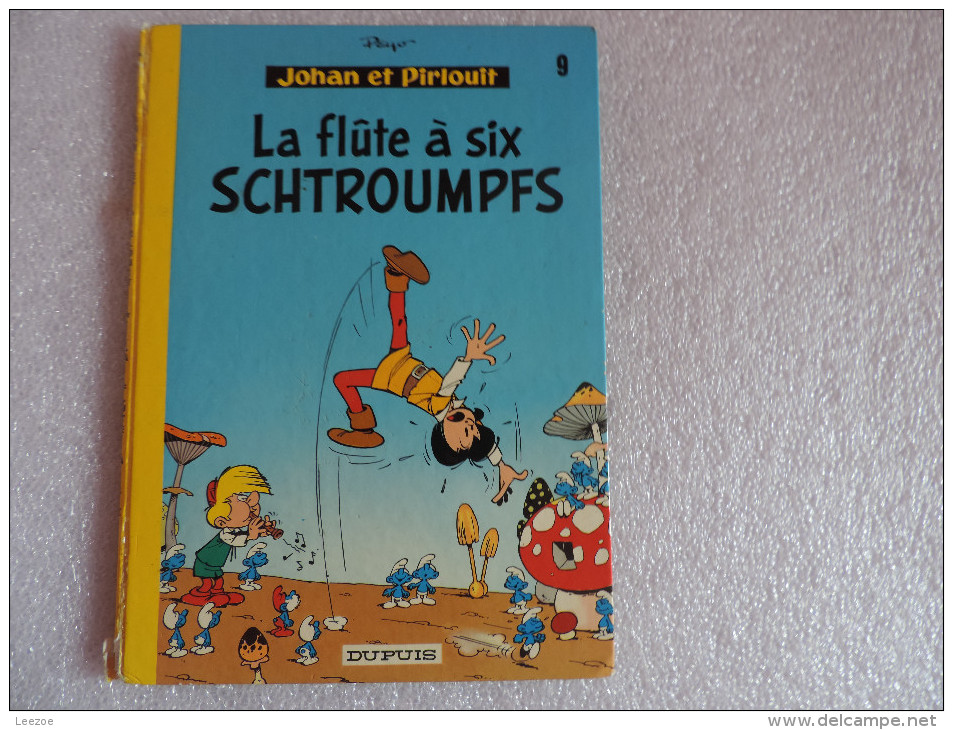 BD Johan Et Pirlouit La Flûte à Six Schtroumpfs - Johan Et Pirlouit