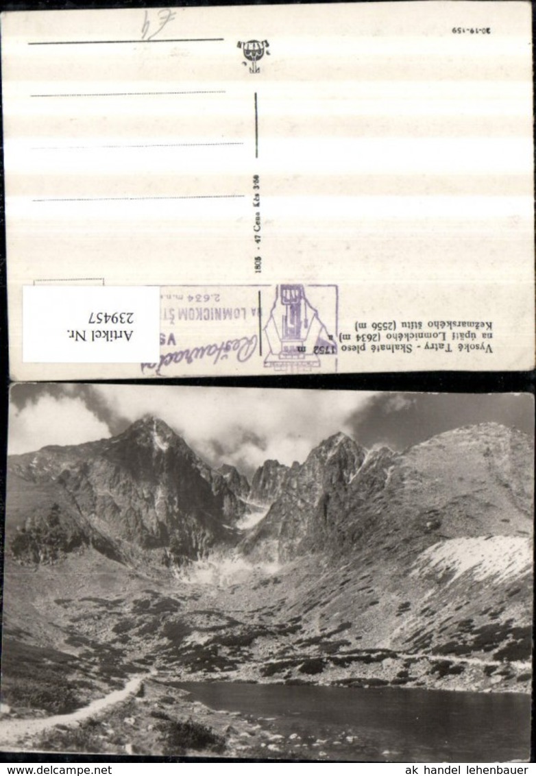 239457,Hohe Tatra Skalnate Pleso Na Up&auml;ti Lomnickeho Kezmarskeho Stitu Bergkulisse - Slowakei