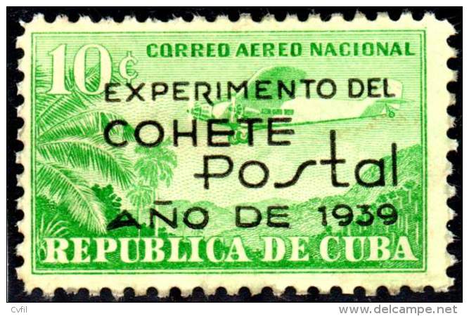 CUBA 1939 - Experimental Postal Rocket Overprint (1), Mint LH - Neufs