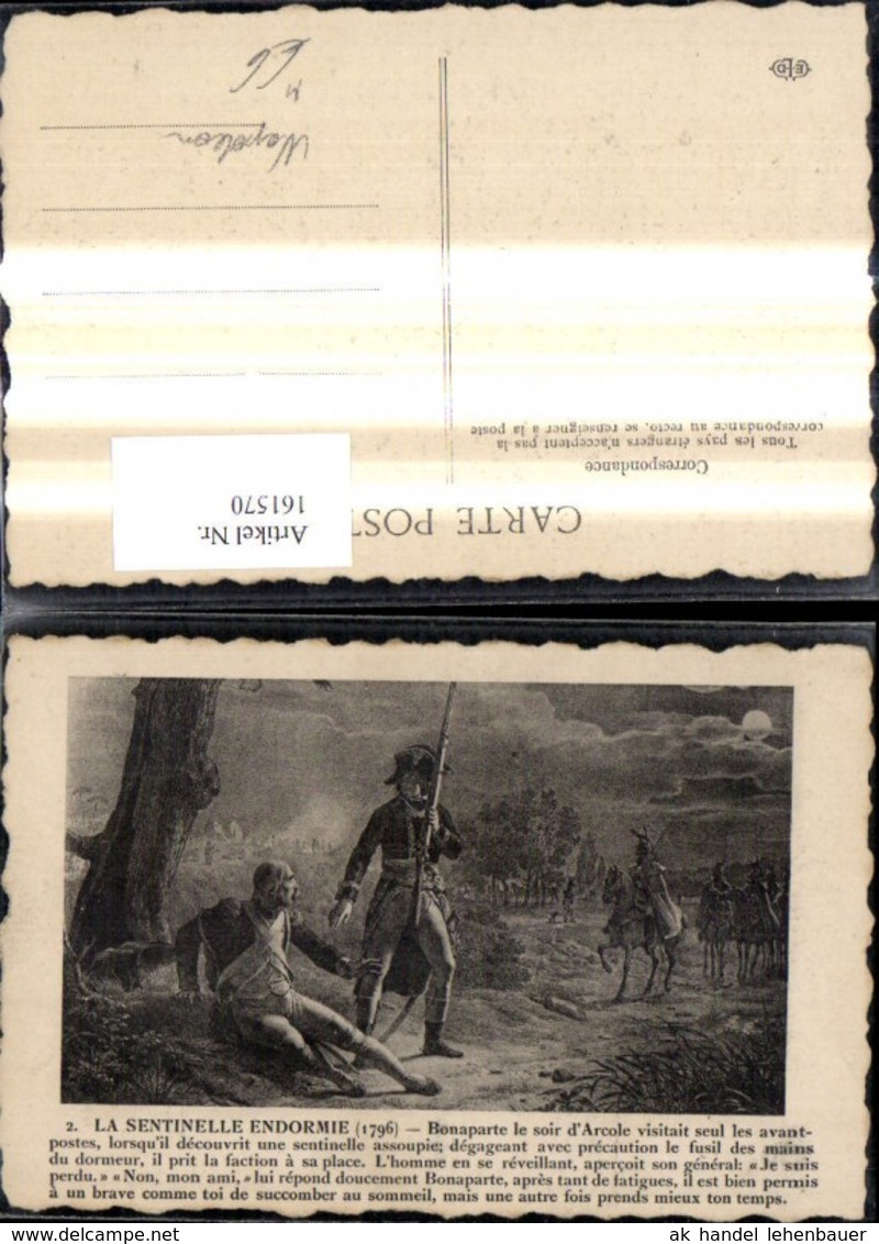 161570,K&uuml;nstler Ak Napoleon Bonaparte La Sentinelle Endormie 1796 - Geschichte