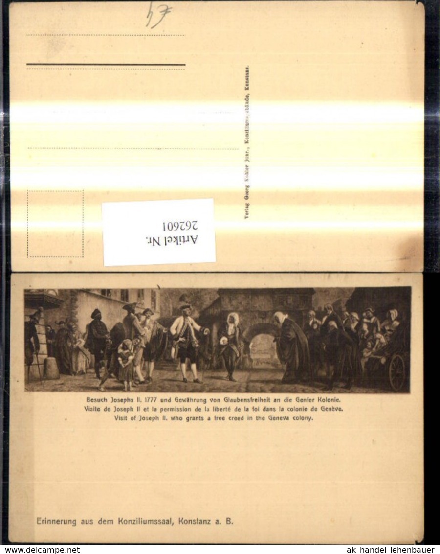 262601,K&uuml;nstler Ak Besuch Josephs II 1777 U. Gew&auml;hrung V. Glaubensfreiheit A. D. Genf - Geschichte