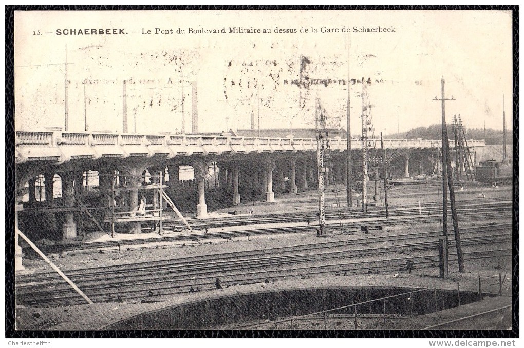 SCHAERBEEK - SCHAARBEEK -  Le Pont Du Boulevard Militaire Au Dessus De La Gare De Schaerbeek - Pub " AU  PHARE " Verso! - Schaarbeek - Schaerbeek