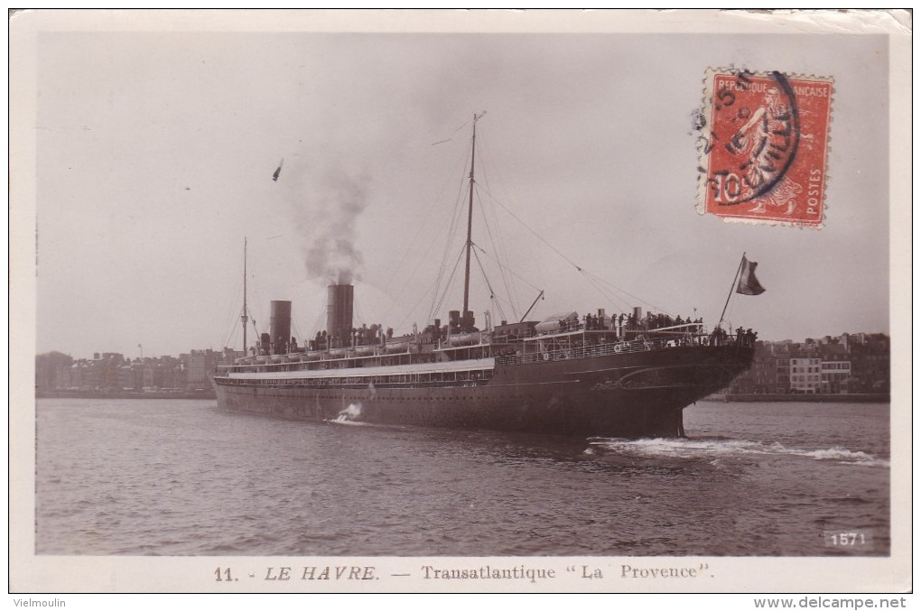 LE HAVRE 76 TRANSATLANTIQUE LA PROVENCE  BELLE CARTE RARE !!! - Portuario