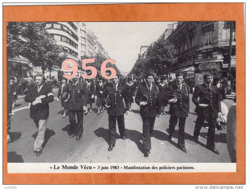 * * LE MONDE VECU * * 1983,  Manifestation Des Policiers Parisiens ( 2 Scans ) - Manifestazioni
