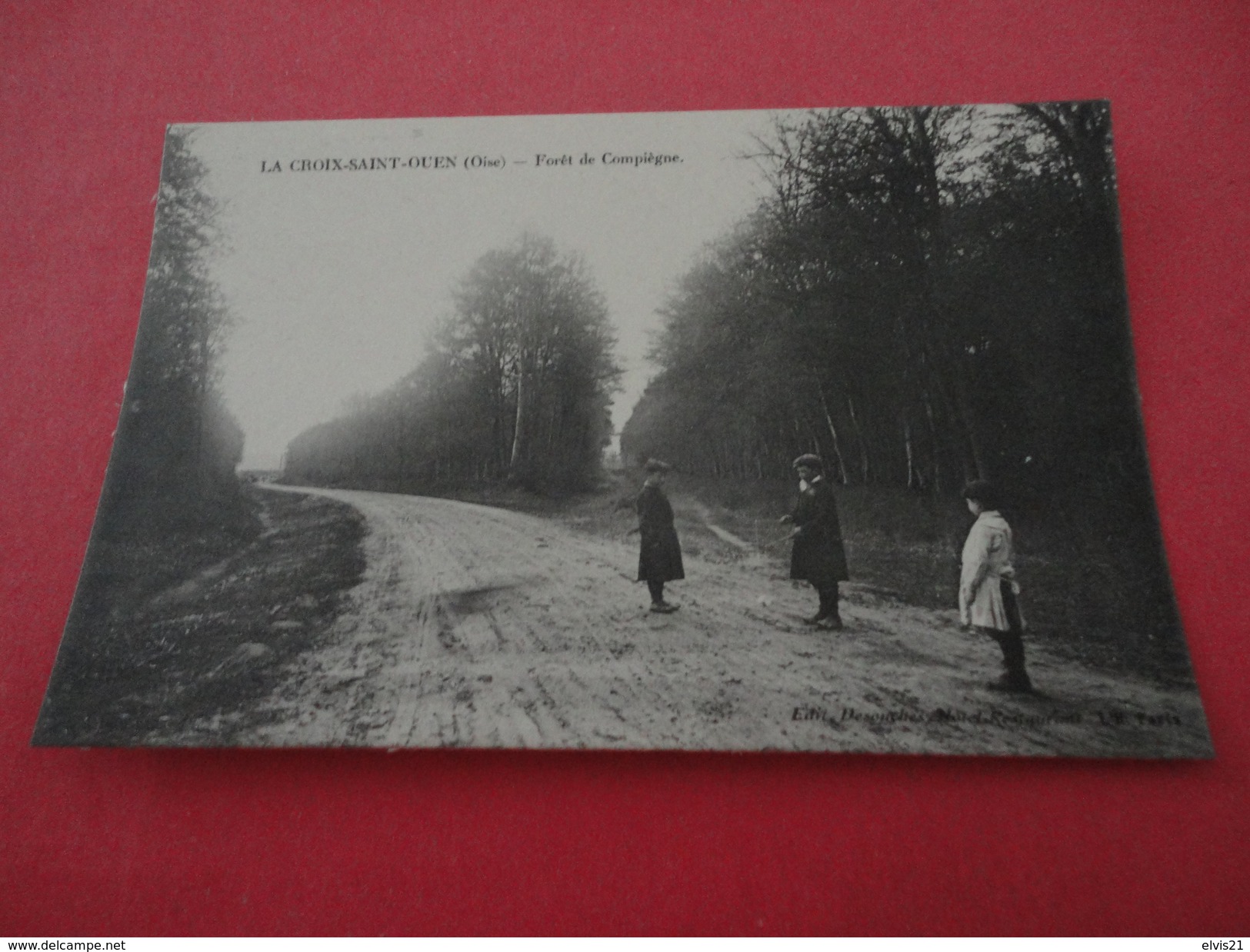 LA CROIX SAINT OUEN Forêt De Compiègne - Autres & Non Classés