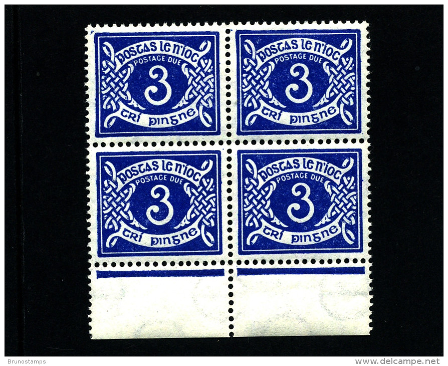 IRELAND/EIRE - 1952  POSTAGE DUE  3d. E WMK  BLOCK OF FOUR  MINT NH SG D9 - Segnatasse