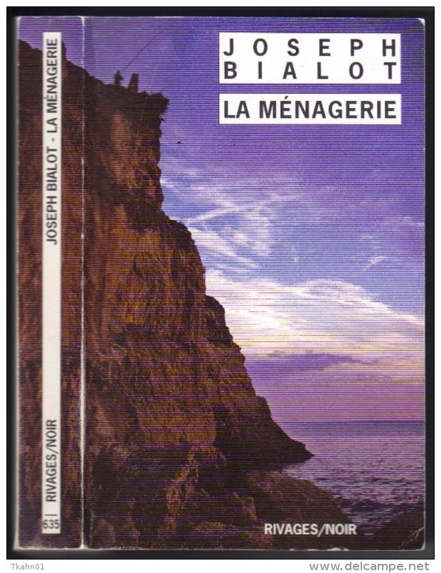 RIVAGES-NOIR  N ° 635  " LA MENAGERIE   " - Rivage Noir