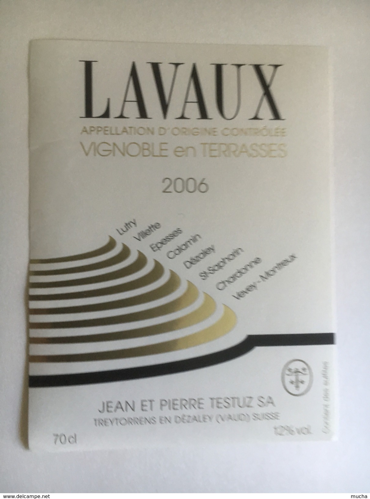 1269 - Suisse Vaud   Lavaux Vignobles En Terrasses 2006 - Autres & Non Classés