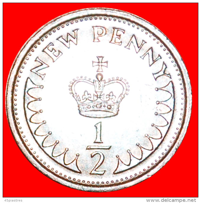 § CROWN: UNITED KINGDOM &#9733; HALF NEW PENNY 1973! LOW START &#9733; NO RESERVE! Tudor (1485 - 1603) - 1/2 Penny & 1/2 New Penny