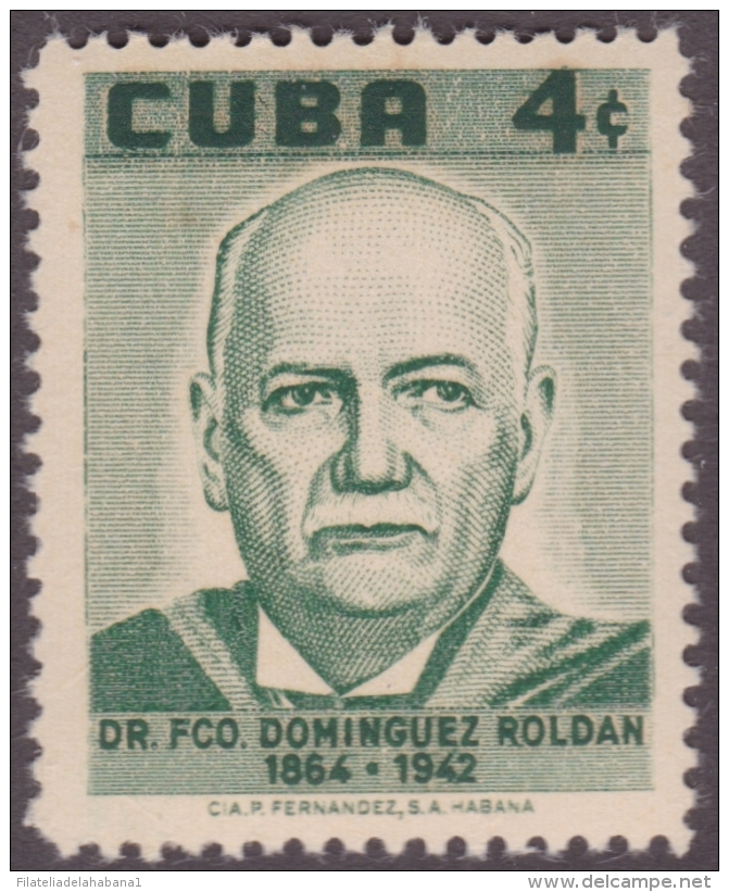 1958-218 CUBA REPUBLICA 1958. Ed.739. FRANCISCO DOMINGUEZ ROLDAN. RADIOLOGY MEDICINE LIGERAS MANCHAS - Neufs