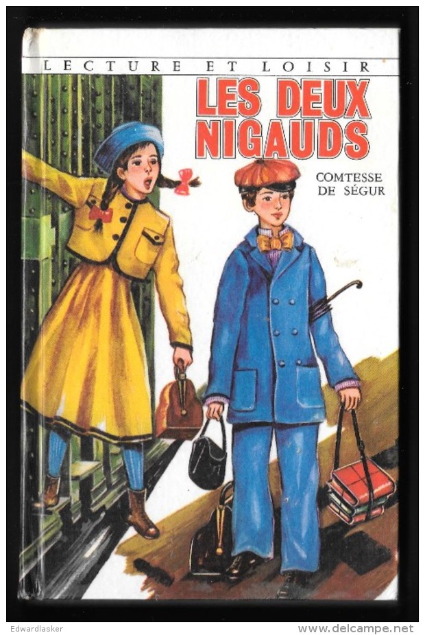LECTURE ET LOISIR N°61 : Les Deux Nigauds //Comtesse De Ségur - 1963 - Collection Lectures Und Loisirs