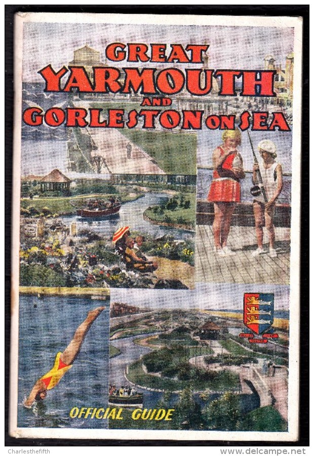 1936 !  GREAT YARMOUTH AND GORLESTON ON SEA - Official Travel Guide With 104 Pages In Good Condition ! - Dépliants Touristiques