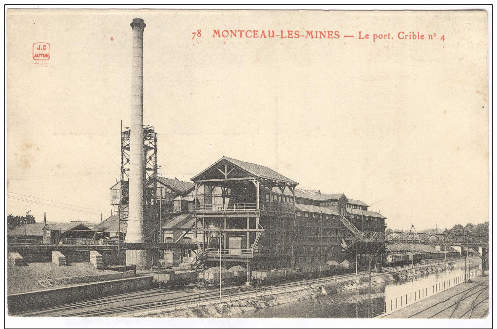 CPA Montceau Les Mines - Le Port - Crible N°4 - Circulée En 1915 - Montceau Les Mines