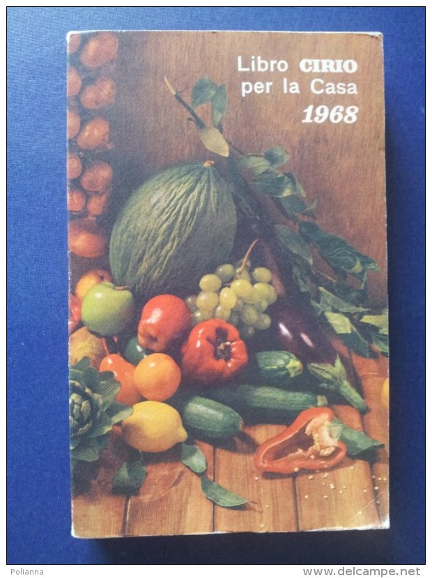 M#0R41 AGENDA LIBRO CIRIO PER LA CASA 1968/PUBBLICITA'/RICETTE - Maison Et Cuisine