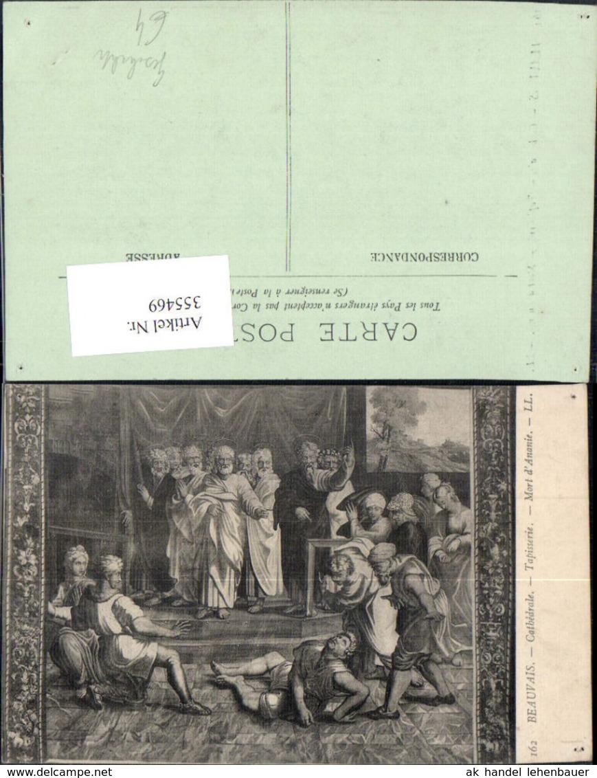 355469,K&uuml;nstler Ak Beauvais Cathedrale Tapisserie Mort D Ananie Geschichte - Geschichte