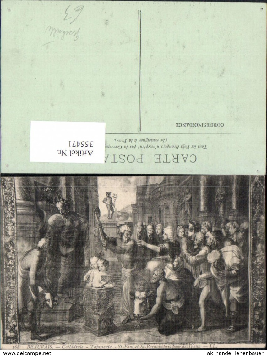 355471,K&uuml;nstler Ak Beauvais Cathedrale Tapisserie St Paul Et St-Barnabe Pris Pour Des - Historia