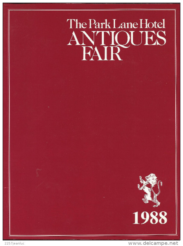 The Park Lane Hotel ANTIQUES FAIR 1988 - 85 PAGES - Livres Sur Les Collections