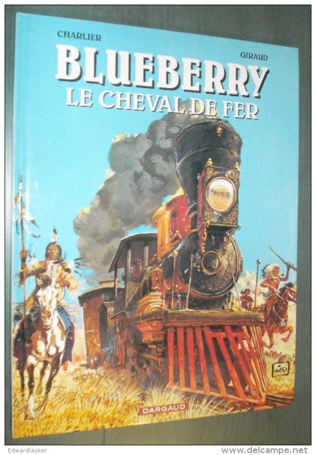 BLUEBERRY : Le Cheval De Fer - Charlier Giraud - édition Publicitaire Esso 2000 - Blueberry