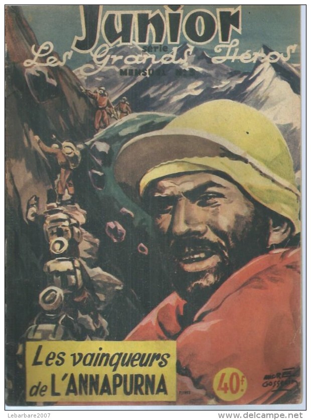 JUNIOR Les Grands Héros N° 5 " Les Vainqueurs De L'ANNAPURNA " - 1952 REMPARTS - Kleinformat