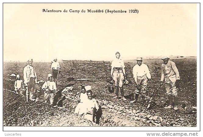 ALENTOURS DU CAMP DU MUSEIFRE. SEPTEMBRE 1925. - Syrië