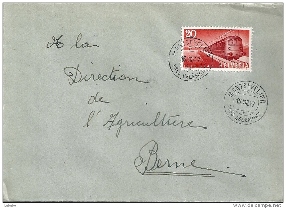 Brief  Montsevelier Près Delémont - Bern                1947 - Storia Postale