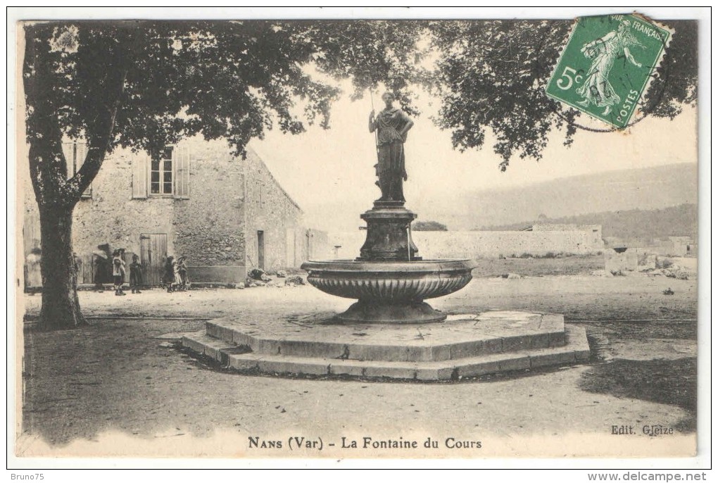 83 - NANS - La Fontaine Du Cours - Edition Gleize - 1909 - Nans-les-Pins