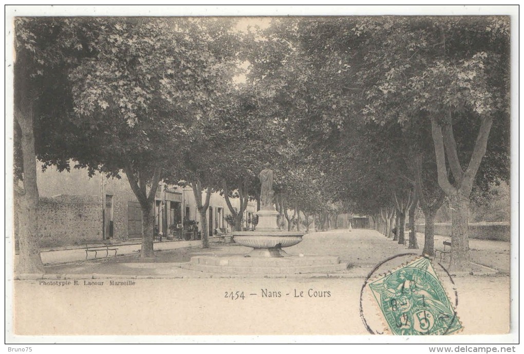 83 - NANS - Le Cours - Lacour 2454 - 1907 - Nans-les-Pins