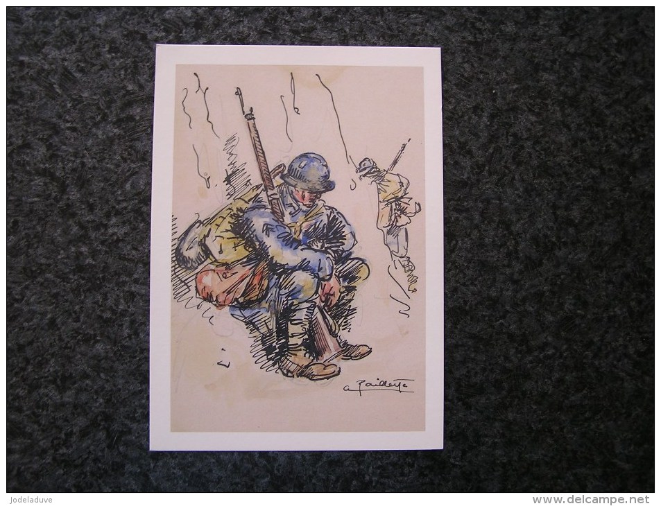 Carte Postale Reproduction Dessin Raymond André PAILLETTE Poilu SOLDATS FRANCAIS Guerre 14 18 Grand Format 21 X 15 - Militaria