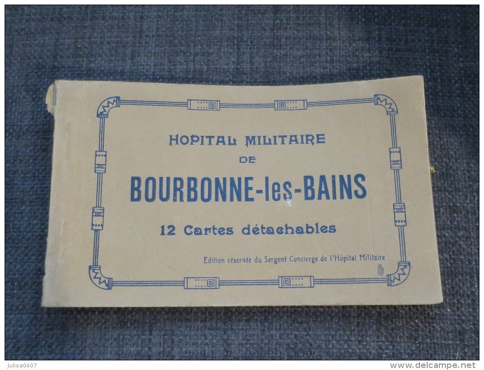 BOURBONNE LES BAINS (52) Rare Carnet De 12 Cartes Vues De L'hopital Militaire Dont Gros Plans - Bourbonne Les Bains
