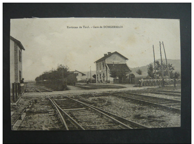 CPA 54 MEURTHE ET MOSELLE TOUL GARE DE DOMGERMAIN . N381 - Toul