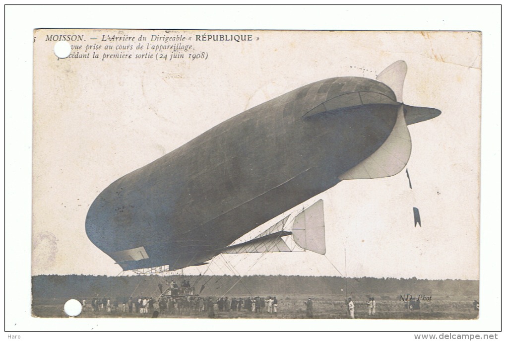 MOISSON - Aviation -  Dirigeable " République" En Cours D'appareillage Le 24 Juin 1908 (fr37)- !! Trous D'archivage - Zeppeline