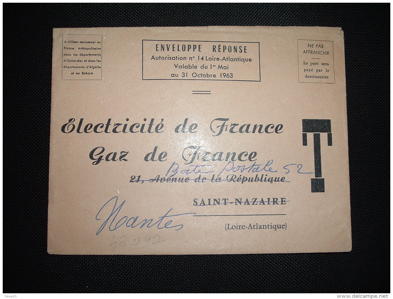 LETTRE ENVELOPPE REPONSE T Autorisation N°13 Loire-Atlantique Valable Du 1er Mai Au 31 Octobre 1963 + EDF GDF NANTES (44 - Cards/T Return Covers