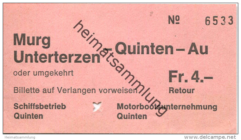 Murg Unterterzen - Quinten-Au Oder Umgekehrt - Billette Fr. 4.- Schiffsbetrieb Quinten - Fahrschein - Europa