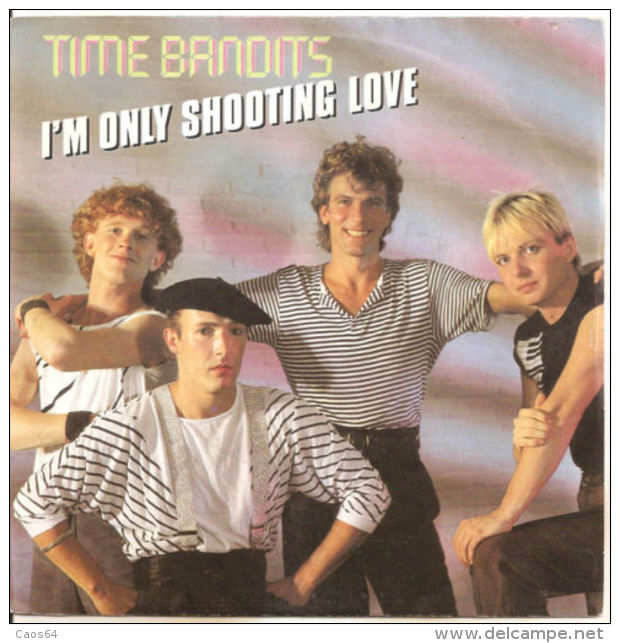 Time Bandits  I'M Only Shooting Love  7"  1983 NM VINYL - Disco, Pop