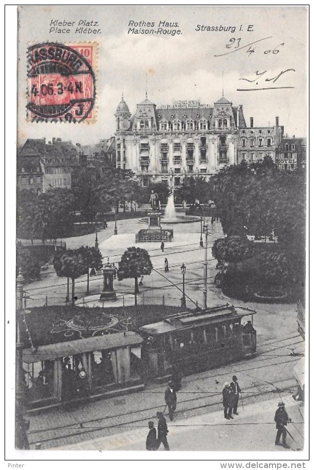 STRASBOURG - Place Kléber, Maison Rouge - Tramway - Strasbourg