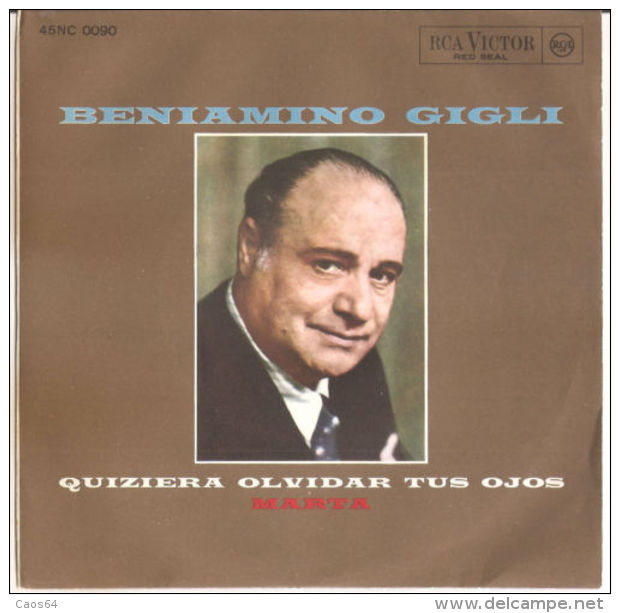 Beniamino Gigli  Quiziera Olvidar Tus Ojos - Marta 7" M - Opera / Operette