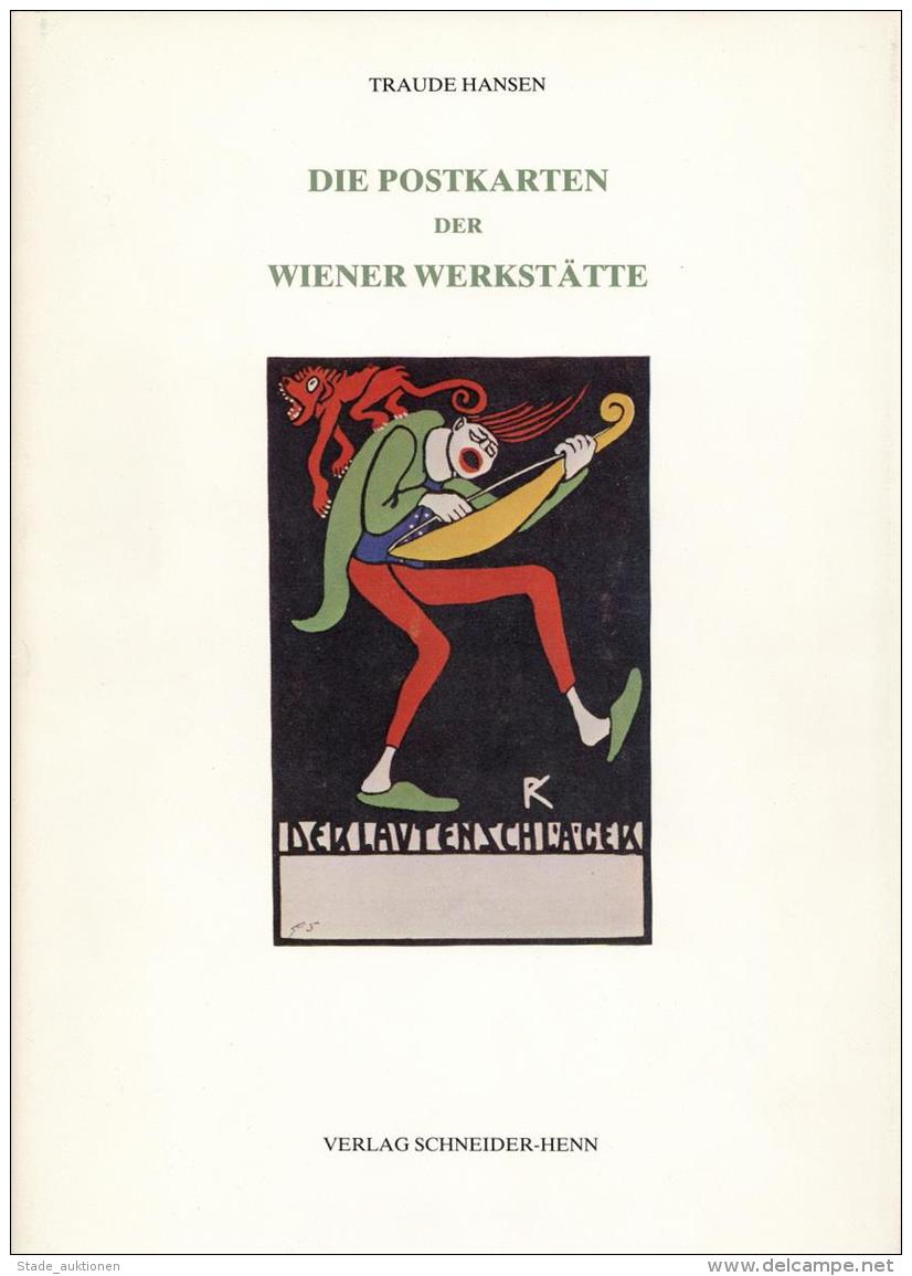 Wiener Werkstätte Buch Die Postkarten Der Wiener Werkstätte Hansen, Traude 1982 Verlag Schneider Henn 329 Seit - Unclassified