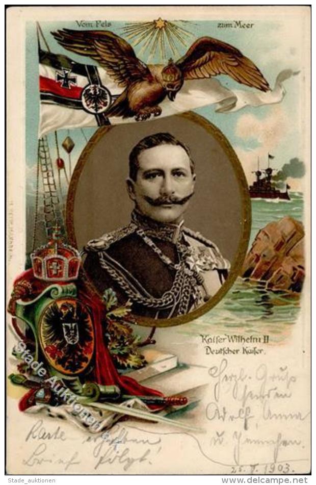 KAISER WILHELM II - Prägekarte Vom Fels Zum Meer", I" - Unclassified