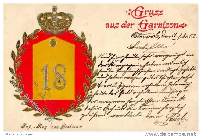 Regiment Nr. 18 Inf. Regt. Von Grolman Prägedruck 1903 I-II - Regiments