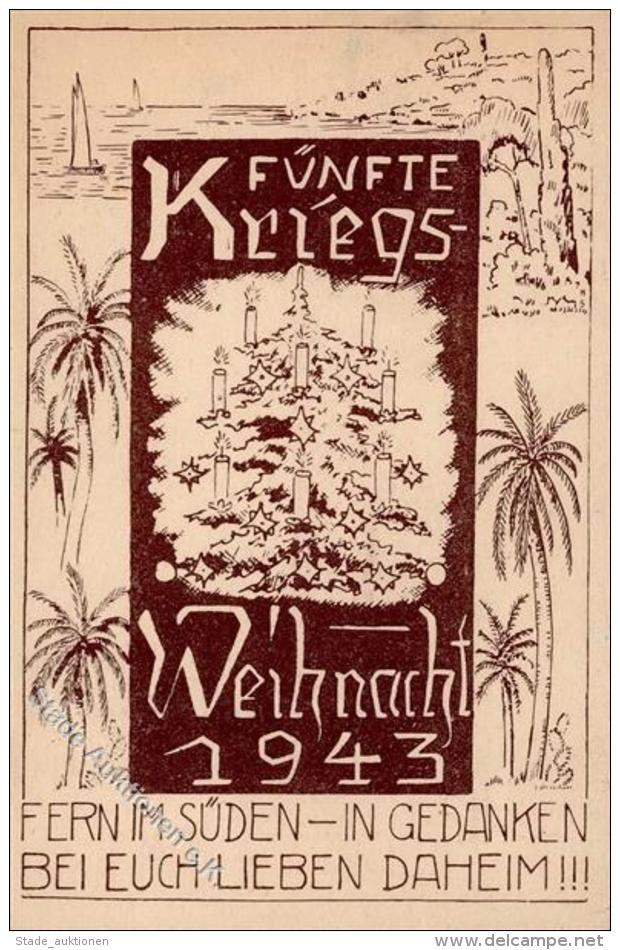 Weihnacht Im Feld WK II Fünfte Kriegs Weihnacht 1943 Fern Im Süden ... Künstlerkarte I-II - Unclassified