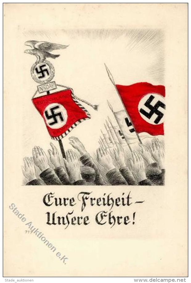 RADIERUNG-Propagandakarte WK II - Eure FREIHEIT - Unsere EHRE!" - NSDAP - DEUTSCHLAND ERWACHE" I R!" - Unclassified