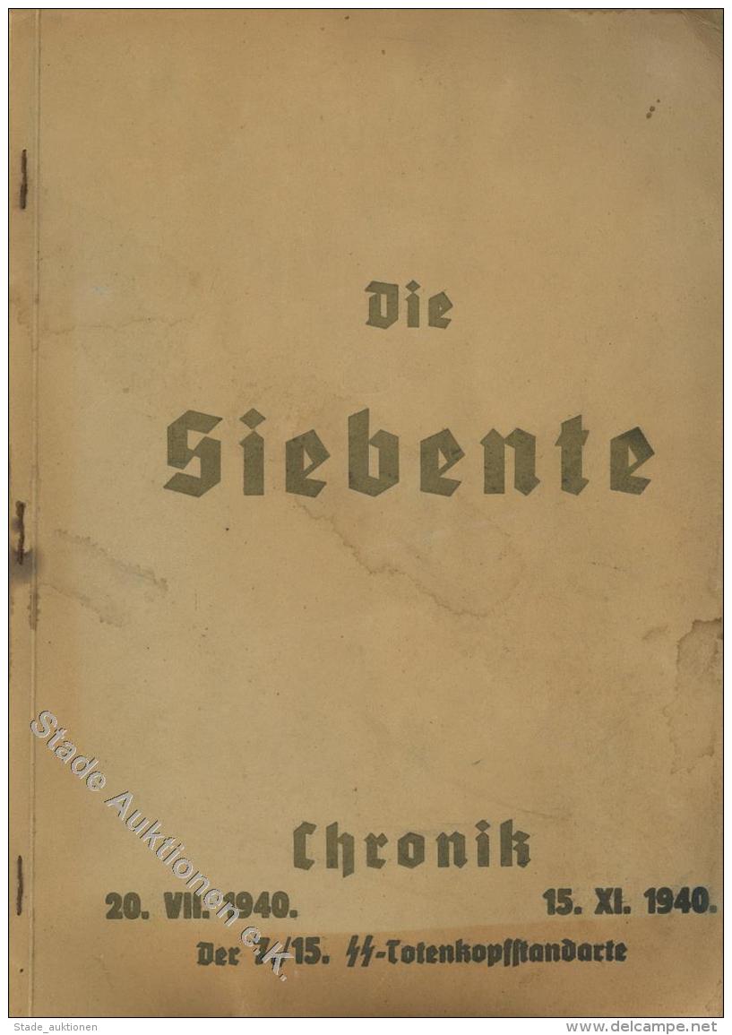 SS WK II Chronik Der 7./15. SS Totenkopfstandarte Mit über 60 Fotos I-II - Unclassified