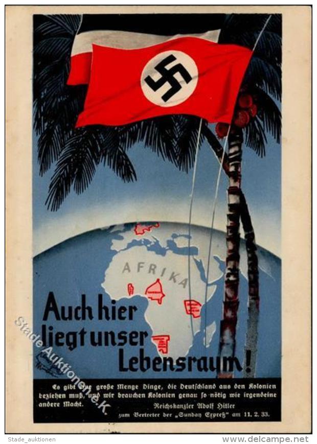 KOLONIEN WK II  - Auch Hier Liegt Unser Lebensraum!" - Kolonialausstellung Berlin 1933, I-II" - Unclassified