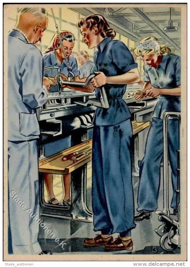 Propaganda WK II Frauen Schaffen Für Euch In Der Maschinenfabrik Sign. Becker Künstlerkarte I-II Femmes - Unclassified
