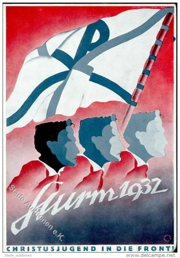 Propaganda WK II Sturm 1932 Christusjugend In Die Front Sign. Sollner, Kamin Künstler-Karte I-II (Ecke Abgestossen) - Unclassified