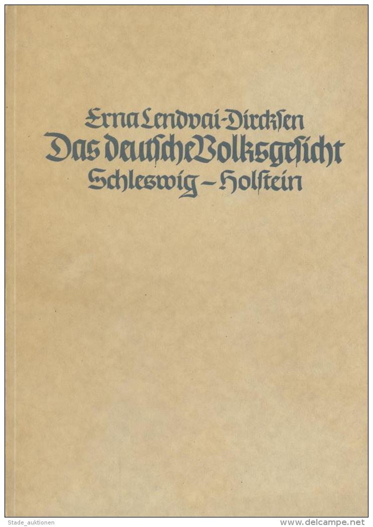 Buch WK II Das Deutsche Volksgesicht Schleswig Holstein Lendvai-Dircksen, Erna Gauverlag Bayerische Ostmark Mit 63 Aufna - Unclassified