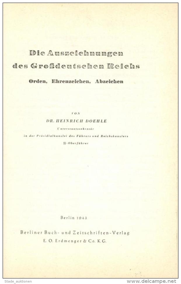 Buch WK II Die Auszeichnungen Des Großdeutschen Reichs Orden Ehrenzeichen Abzeichen Doehle, Heinrich Dr. 1942 Berl - Unclassified