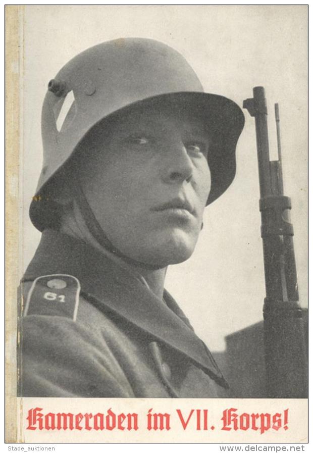 Buch WK II Kameraden Im VII Korps Wehrkreis VII Erinnerungsbuch 1938 Hrsg. Generalkommando VII 59 Seiten Sehr Viele Abbi - Unclassified