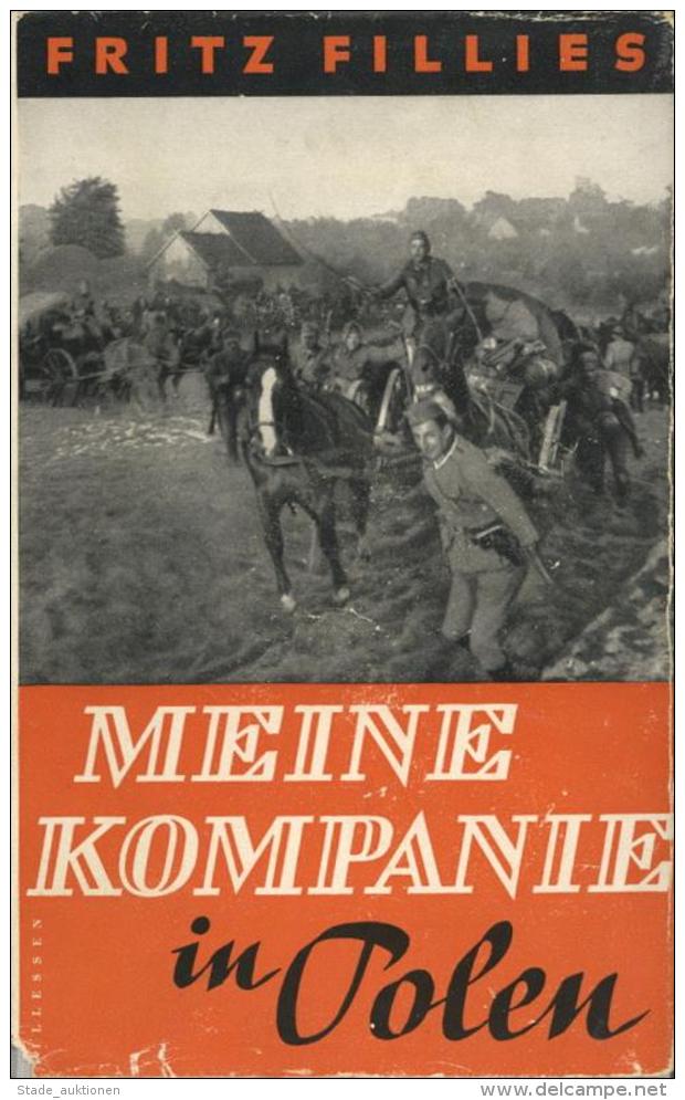 Buch WK II Meine Kompanie In Polen Fillies, Fritz 1940 Deutscher Verlag 229 Seiten 21 Abbildungen Und Schutzumschlag II - Unclassified